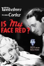 Poster for Is My Face Red?