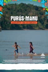 Poster for Purús-Manu: Latidos de la selva