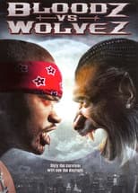 Poster for Bloodz vs. Wolvez