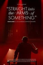 Poster for Straight Into The Arms Of Something