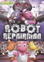 Poster for The Backyardigans: Robot Repairman