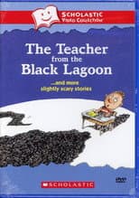 Poster for The Teacher from the Black Lagoon… and More Slightly Scary Stories