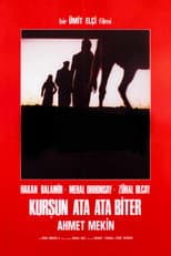 Poster for Kurşun Ata Ata Biter