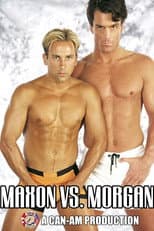 Poster for Maxon vs. Morgan