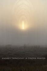 Poster for Andrey Tarkovsky. A Cinema Prayer
