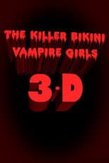 Poster for Killer Bikini Vampire Girls 3: A New Hope