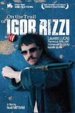 Poster for On the Trail of Igor Rizzi