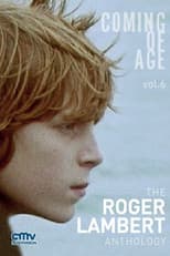Poster for Coming of Age: Vol. 6 - The Roger Lambert Anthology