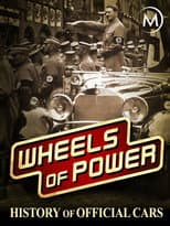 Poster for Wheels of Power: History of Official Cars