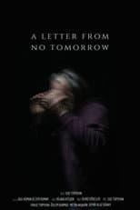 Poster for A Letter From No Tomorrow