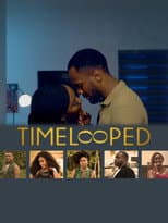 Poster for Time Looped