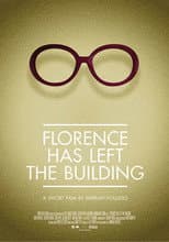 Poster for Florence Has Left the Building