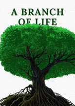 Poster for A Branch of Life