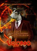 Poster for Os Portais do Inferno se Abrem: A História do Vulcano