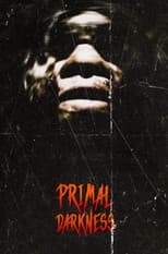 Poster for Primal Darkness