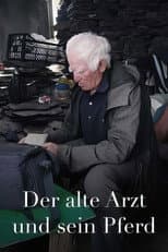 Poster for Der alte Arzt und sein Pferd - Über den Wolken Georgiens