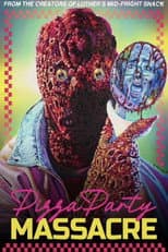 Poster for Pizza Party Massacre