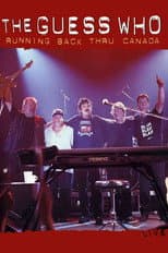 Poster for The Guess Who - Running Back Thru Canada