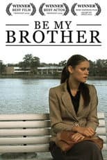 Poster for Be My Brother