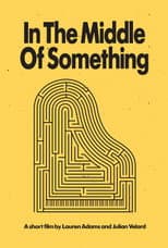 Poster for In The Middle Of Something