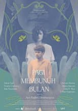 Poster for Pagi Membunuh Bulan