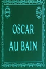 Poster for Oscar at the Bath
