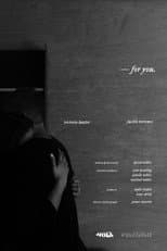 Poster for —for you.