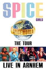 Poster for Spice Girls: Spiceworld Tour Live in Arnhem