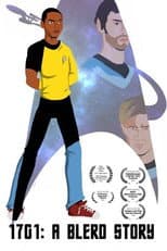 Poster for 1701: A Blerd Story