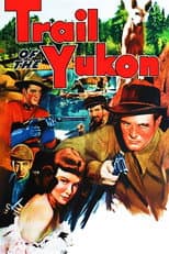 Poster for Trail of the Yukon