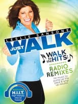 Poster for Leslie Sansone: Walk To The Hits: Radio Remixes