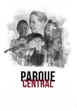 Poster for Parque Central