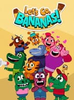 Poster for Let’s Go, Bananas!