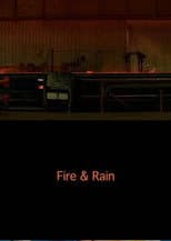 Poster for Fire & Rain