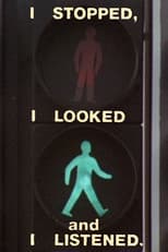 Poster for I Stopped, I Looked and I Listened