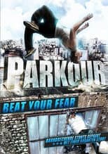 Poster for Parkour: Beat Your Fear