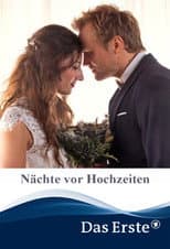Poster for Nächte vor Hochzeiten