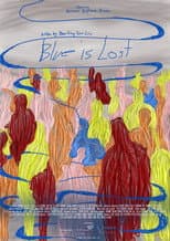Poster for Blue is Lost