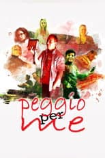 Poster for Peggio per Me