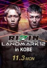 Poster for RIZIN LANDMARK 12 in KOBE