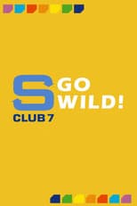 Poster for S Club 7 Go Wild!