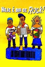 Poster for Hoje É Dia de Rock!