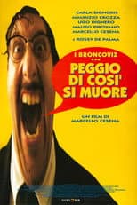 Poster for Peggio di così si muore