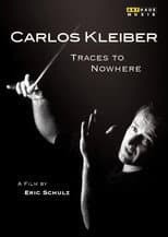 Poster for Traces to Nowhere: The Conductor Carlos Kleiber