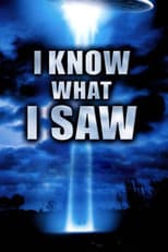 Poster for I Know What I Saw