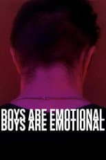 Poster for Boys Are Emotional