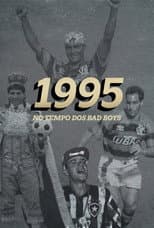Poster for 1995: No Tempo dos Bad Boys