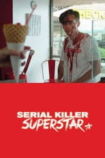 Poster for Serial Killer Superstar