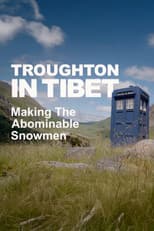Poster for Troughton in Tibet: Making 'The Abominable Snowmen'