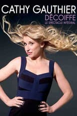 Poster for Cathy Gauthier: Décoiffe
